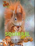 Squirrel Coloring Book for Kids