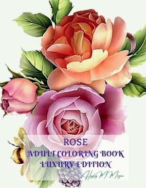 Rose Adult Coloring Book Luxury Edition