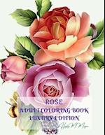 Rose Adult Coloring Book Luxury Edition