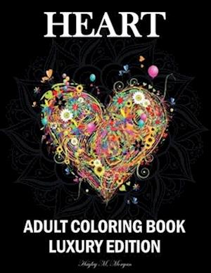 Heart Adult Coloring Book Luxury Edition