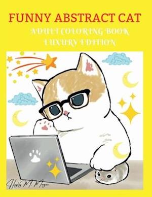 Funny Abstract Cat Adult Coloring Book Luxury Edition