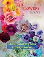 Flowers Adult Coloring Book Luxury Edition