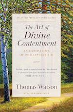 The Art of Divine Contentment: An Exposition of Philippians 4:11 