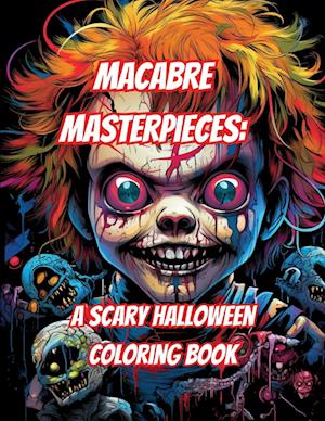 Macabre Masterpieces