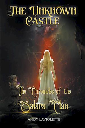 The Unknown Castle - The Chronicles of the Salara Clan