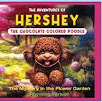 The Adventures of Hershey the Chocolate Colored Poodle Puppy (rhyming Version)