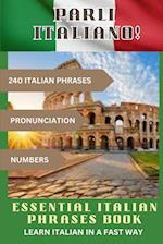 PARLI ITALIANO! Essential Italian Phrases Book