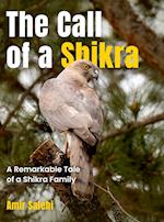 The Call of a Shikra