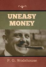 Uneasy Money 