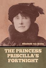 The Princess Priscilla's Fortnight 