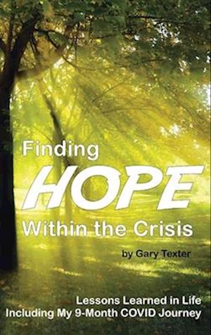 Finding Hope Within the Crisis