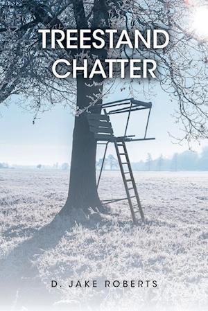 TREESTAND CHATTER