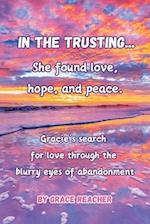 In the Trusting...