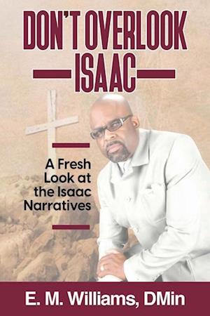 Don't Overlook Isaac