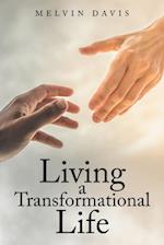 Living a Transformational Life