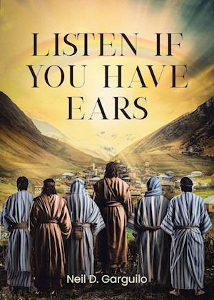 Listen If You Have Ears