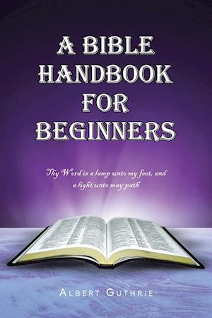 A Bible Handbook For Beginners