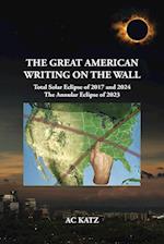 The Great American Writing on the Wall 