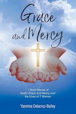 GRACE and MERCY