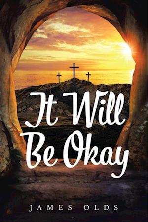 It Will Be Okay