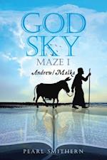 God Sky : Maze 1 Andrew/Malka