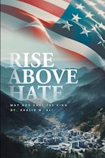 Rise Above Hate