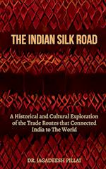 The Indian Silk Road 