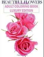 Beautiful Flowers Adult Coloring Book Luxury Edition