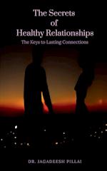 The Secrets of Healthy Relationships 