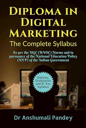 Diploma in Digital Marketing the Complete Syllabus