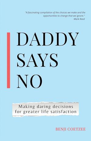 Daddy says no