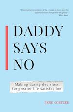 Daddy says no 