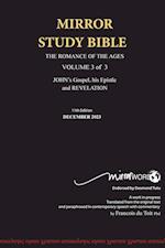 11th Edition Hardback MIRROR STUDY BIBLE  VOL 3 John's Gospel; Epistle & Apocalypse October 2023