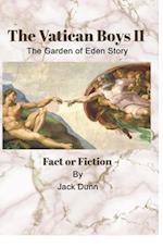 The Vatican Boys II: The Garden of Eden Story 