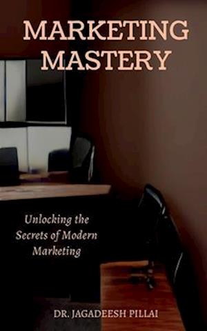 Marketing Mastery