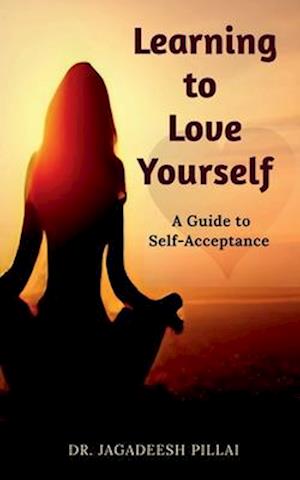 Learning to Love Yourself