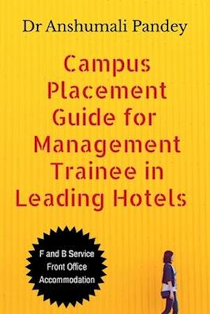 Campus Placement Guide for Management Trainee in Leading Hotels