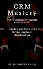 CRM Mastery 