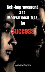 Self-Improvement and Motivational Tips for Success 