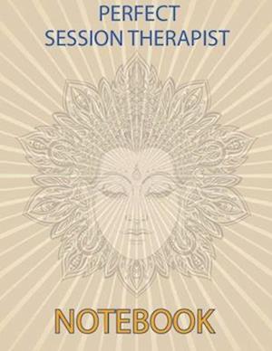 Perfect Session Therapist Notebook