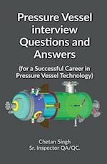 Pressure Vessel interview Questions and Answers 