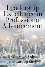 Leadership Excellence in Professional Advancement 