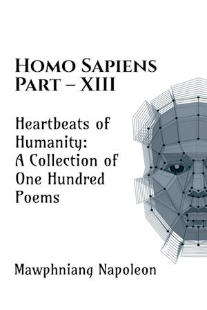 Homo Sapiens Part - XIII