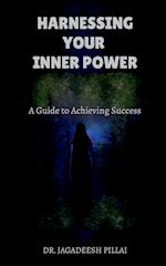 Harnessing Your Inner Power 