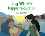 Jay Wise's Happy Thoughts 