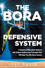 The Bora Defensive System