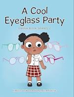 A Cool Eyeglass Party