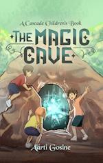 The Magic Cave : A Cascade Children's Book