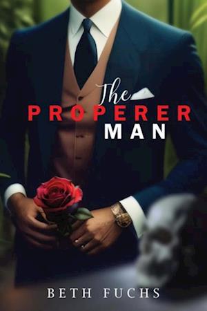 The Properer Man