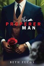 The Properer Man